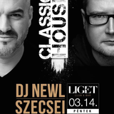 2014.03.14. LIGET CLASSIC HOUSE - Part 2 - Friday
