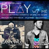Play W/ ME #005 - ToNEjay (Decibel Station RadioShow)