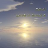 D@vid - Levels In Trance 004