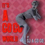 It's a Go Go World