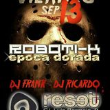 Dj Frank Roboti-K Epoca Dorada en Reset Club Zaragoza