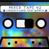 Ear4Hear MixedTape #2: "Cualquiera Puede Tocar Guitarra: Mi Seleccion de Radiohead"