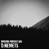 Materia Podcast 020 D.Nemets