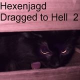 Hexenjagd - Dragged to Hell 2 (witch house/drag dj mix)