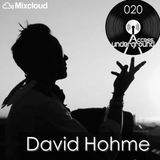 ACCESS UNDERGROUND 020: David Hohme