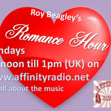 Roy Beagley presents "The Romance Hour" every Sunday on Affinity radio