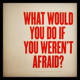 Overcoming Fear