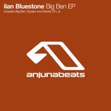 Ilan Bluestone Big Ben EP On Mixtape by Pixma