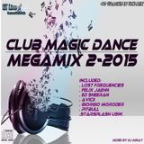 Club Magic Dance Megamix 2-2015