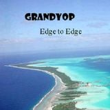 GrandYop - Edge to edge