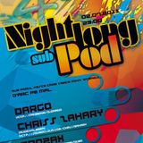 Prozacel @ Nightlong SubPod 2011-07-02