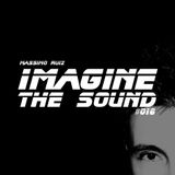 Imagine The Sound #016