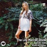 The Lily Mercer Show | Rinse FM | March 1st 2015