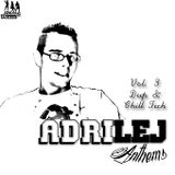 AdriLej - Anthems Vol. 3 Deep & Chill Tech