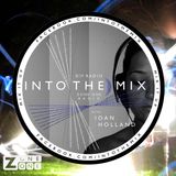 INTO THE MIX with Ioan Holland // ELECTRO POPPED // ZoneOneRadio