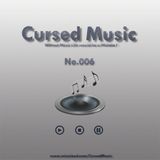 Cursed Music No.006