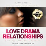 Slowjams mixtape - Love Drama & Relationships Part 01 by DJ MAD
