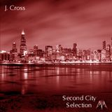 J. Cross - The Second City Selection - June 2012