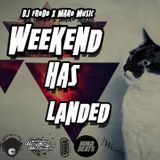 Dj.Frodo X Maro Music - #WEEKEND_HAS_LANDED 2014
