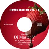 House Session vol. 10 (15 Marzo 2008)