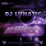 DJ Lunatic - Dreamphase I