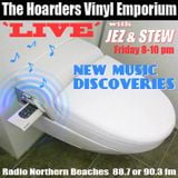 The Hoarders' Vinyl Emporium 38 - 'New Music Discoveries'