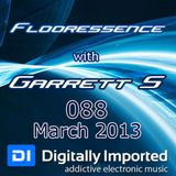 Garrett S - Flooressence 088 (March 2013)