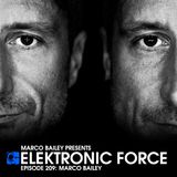 Elektronic Force Podcast 209 with Marco Bailey