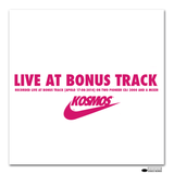 KOSMOS LIVE @ BONUS TRACK (APOLO)