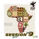 Leger Afro House Session 9