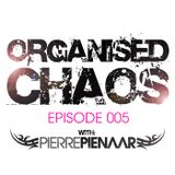 Pierre Pienaar - Organised Chaos EP 005