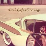 Drab Cafe & Lounge Maison de Deux Mix