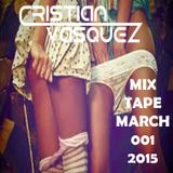 Mixtape March 01 Dj Cristian Vasquez