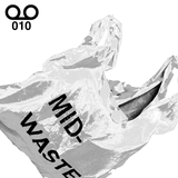 010 // Midwaste