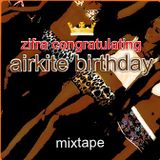 Zifra Congratulating AirKite Birthday Mixtape