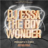 DJ Essa The Boy Wonder - Podcast 11 2011