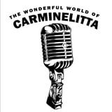 The Wonderful World of Carminelitta (16/07/12)