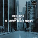 Pod Kluczem - Dillatreats (j dilla tribute)