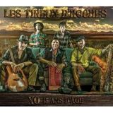 Les Tireux D'Roches 4 tracks from the album XO 15 Ans D'Age