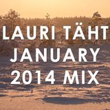 Lauri TƤht January 2014 mix