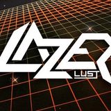 Lazerlust Exclusive Mix - OHYEAH