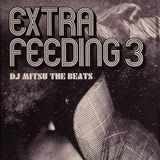 DJ Mitsu the Beats - Extra Feeding 3