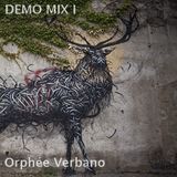 Orphée Verbano - DEMO MIX 1