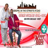 Gospel In The Streets Radio with La Shawn K. Ford , TSO & EJ Jackson Easter Sunday