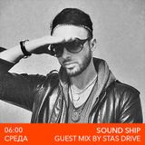 Soundship on Megapolis FM (Moscow) : Guest Mix By Stas Drive