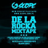SLOPE DE LA ROCKA MIXTAPE SERIES # 03