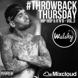 #ThrowbackThursday: Oldskool Hip-Hop & R'n'B - Vol 3