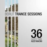 Beirut Trance Sessions 36 - Alex Wackii