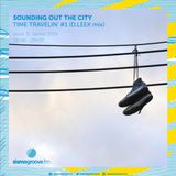 Sounding Out The City - Time Travellin'#1 by Dj DleeK