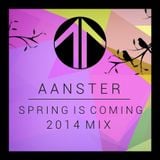 Spring Is Coming - 2014 Mix